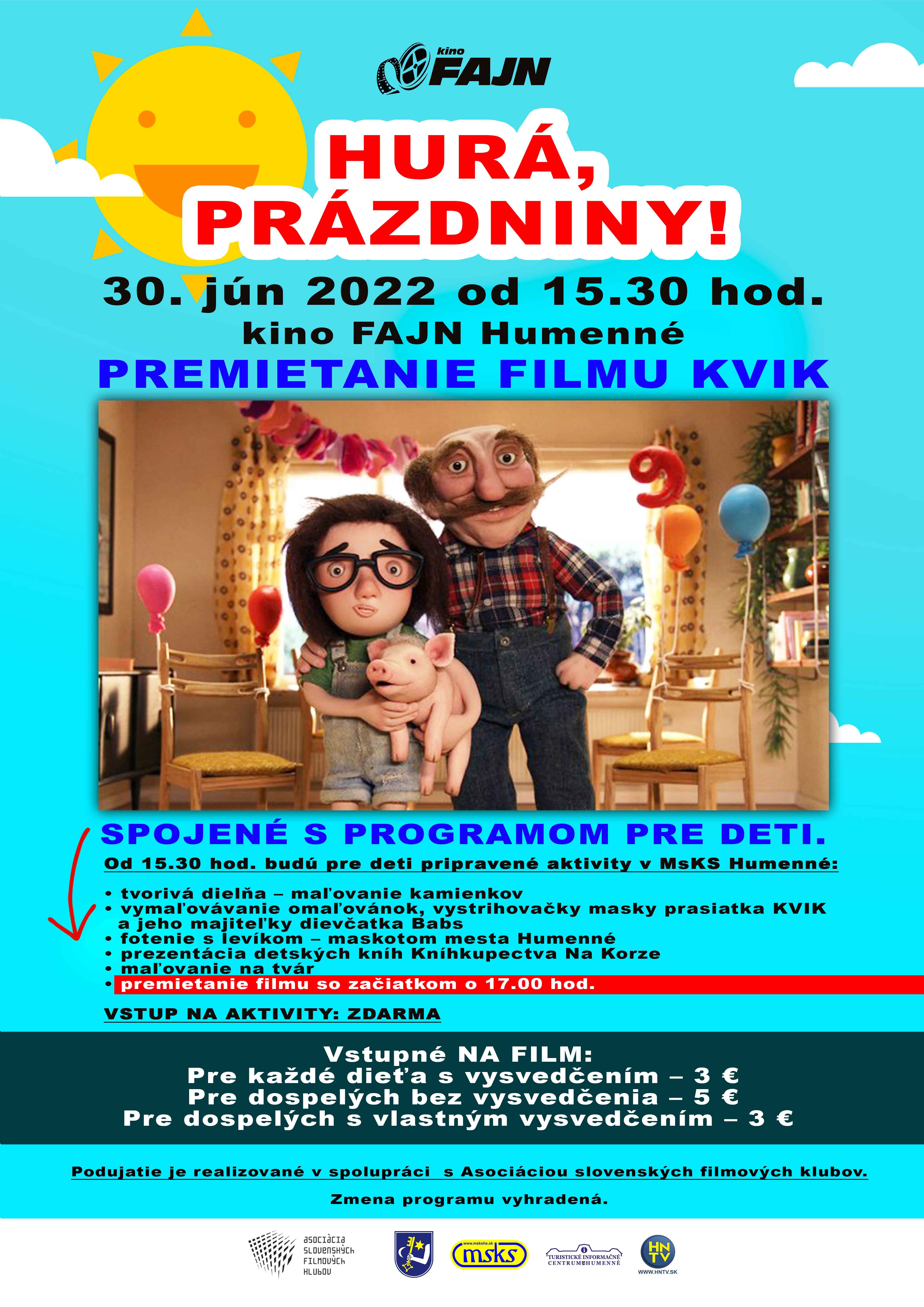 HURÁ PRÁZDNINY KVIK MENší